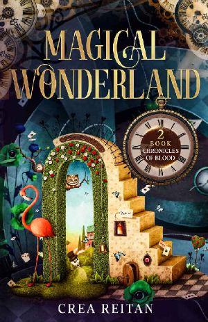 [Chronicles of Blood 02] • Magical Wonderland